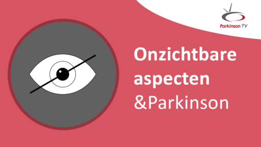 Afbeelding voor  Onzichtbare aspecten & Parkinson